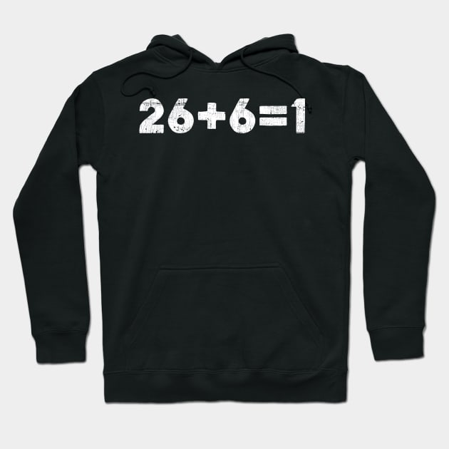 26 + 6 = 1  ...... Irish Independence Design Hoodie by feck!